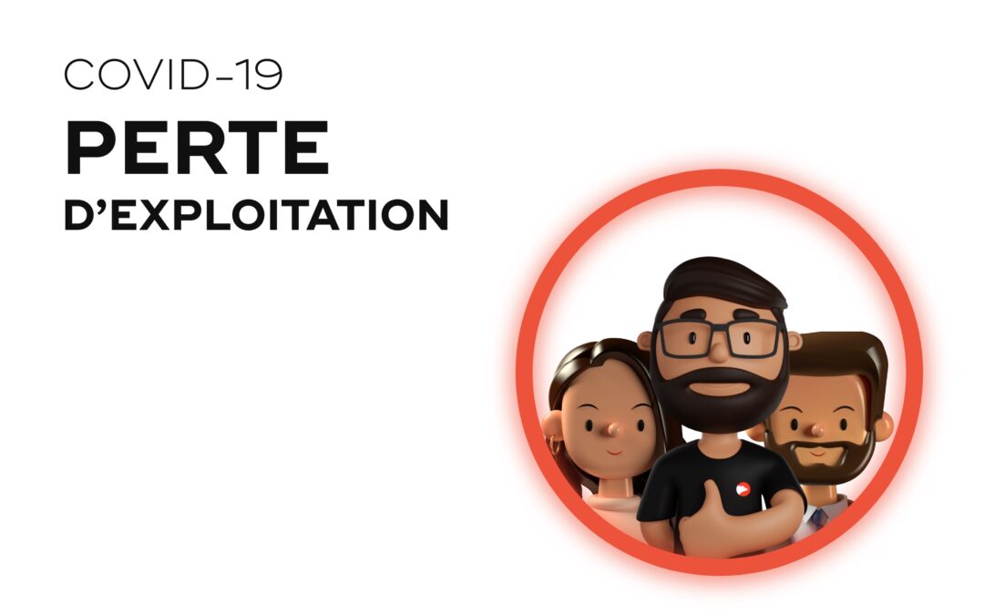 Pertes d&rsquo;exploitation suite à la pandémie