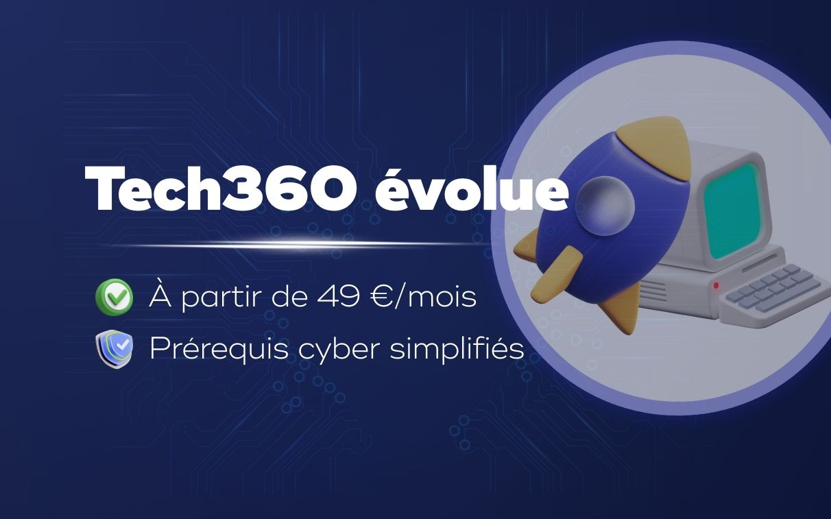 Tech360 évolue
