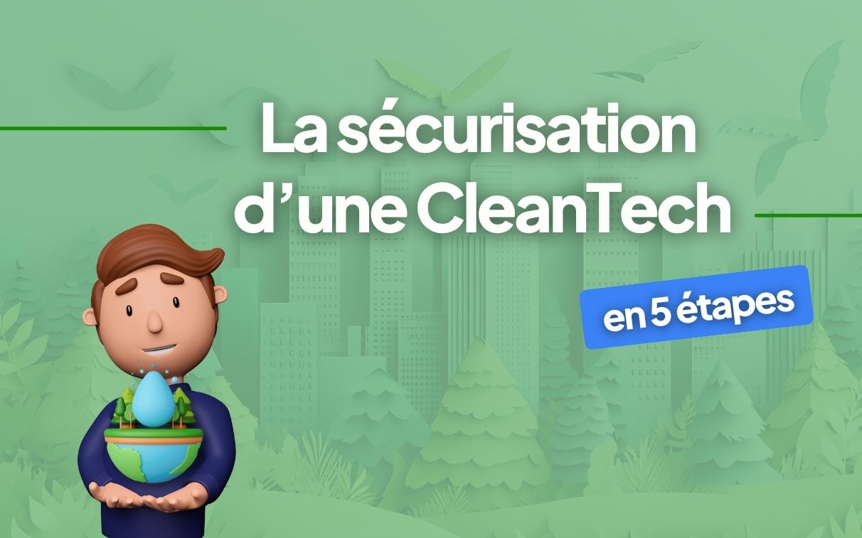 Création d'une cleantech en France : comment démarrer ?