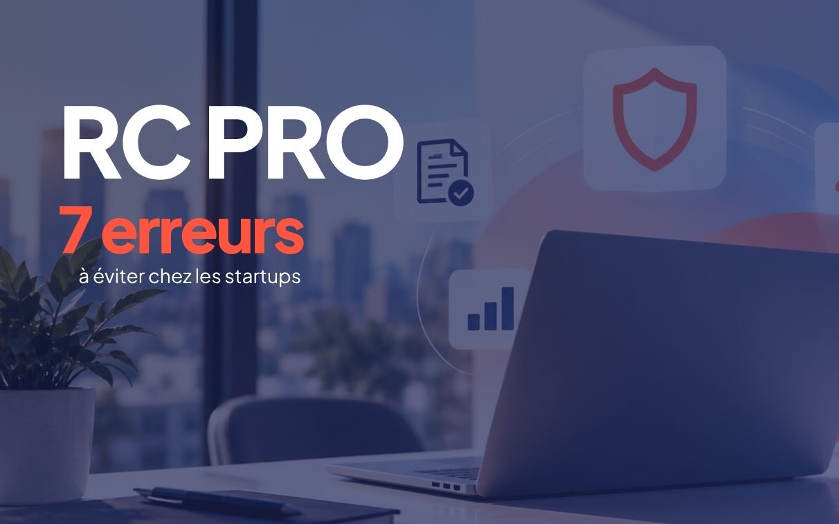7 erreurs fréquentes concernant la RC Pro des startups