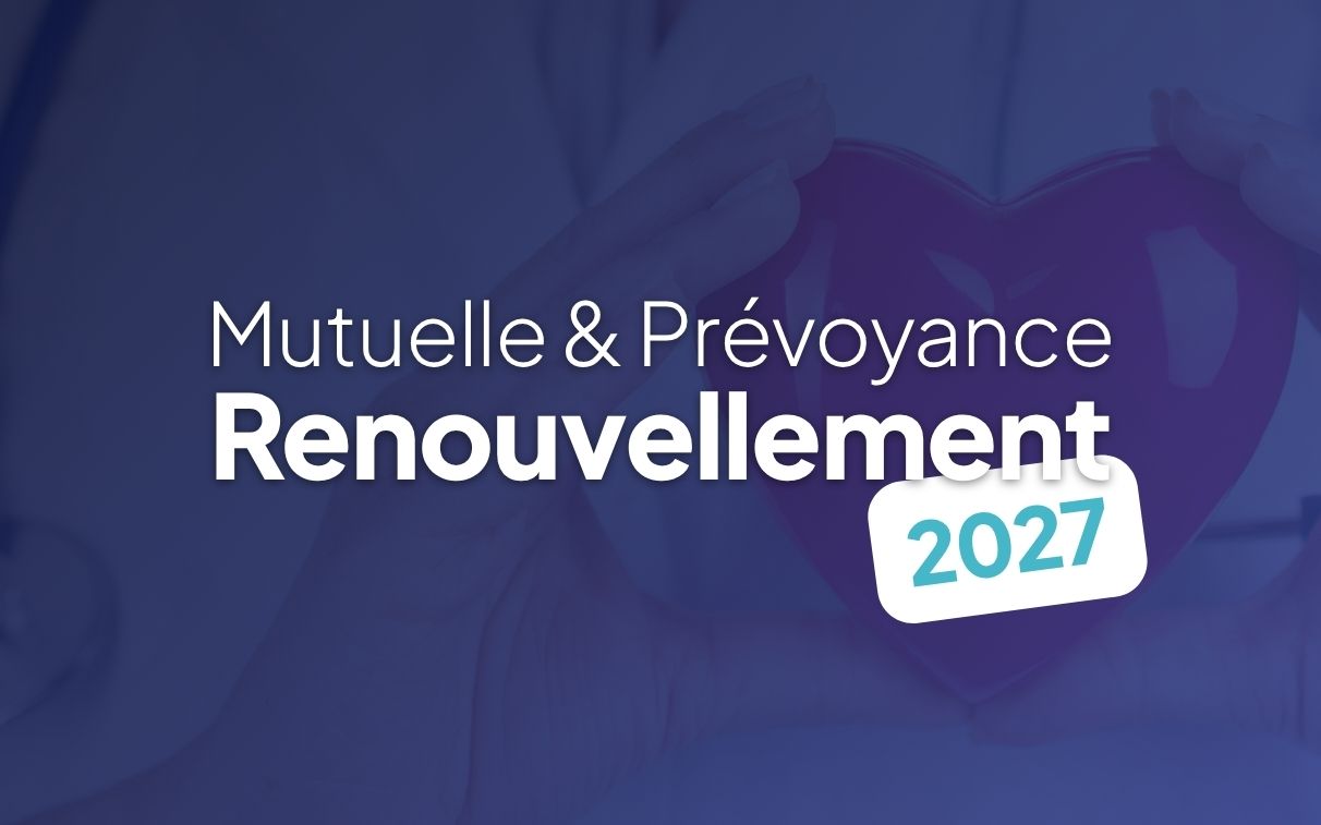 renouvellement mutuelle et prévoyance 2027