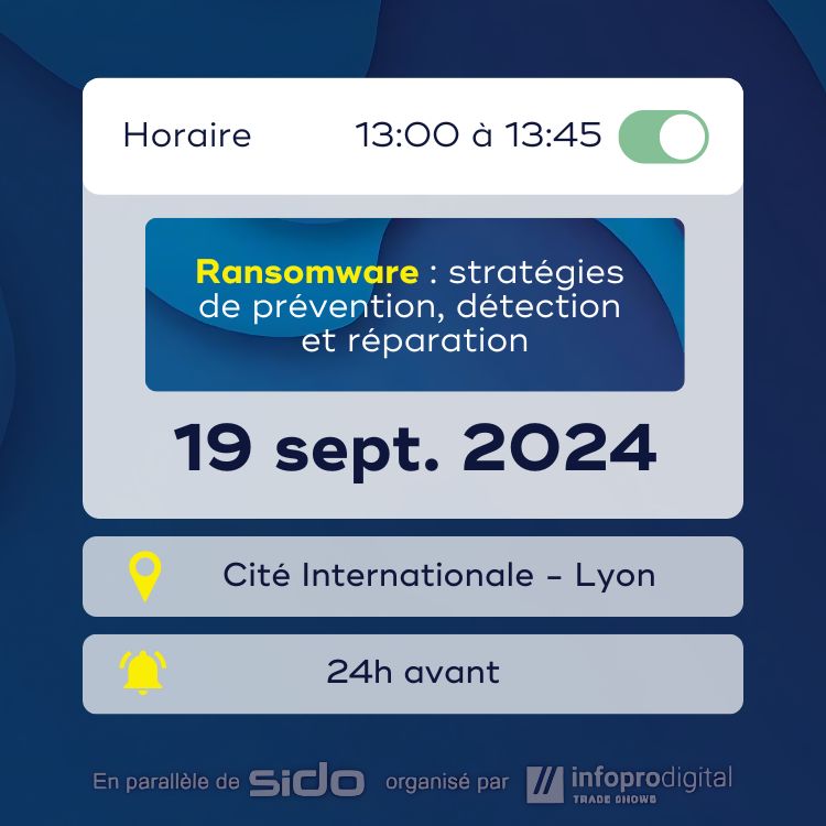 sido-lyon-cyber-expo-ransomware